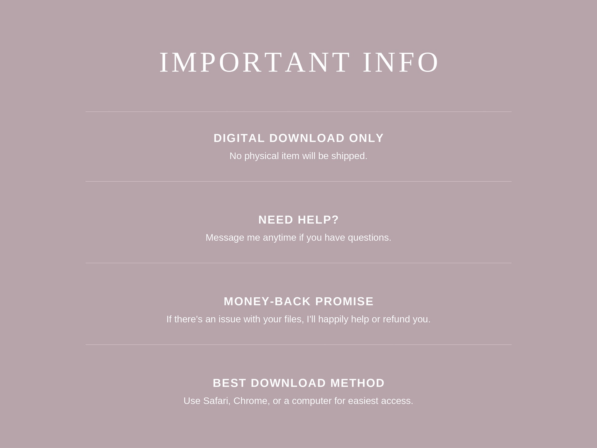 Important info digital download policy, FAQ and money back promise, Etsy shop guide slide