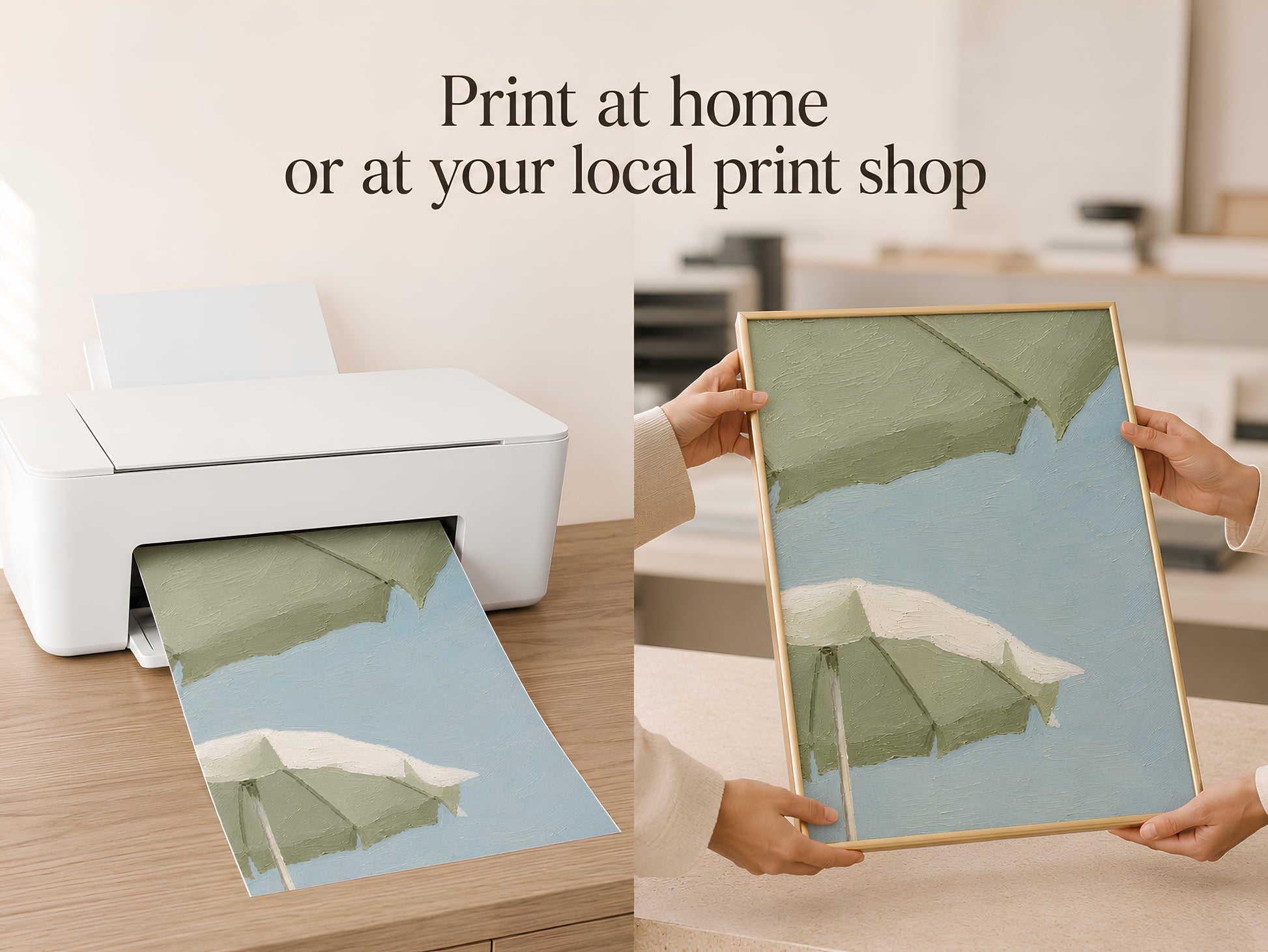 Print at home or at your local print shop lifestyle slide showing hands pulling the sage green beach umbrella art print from a white home printer
